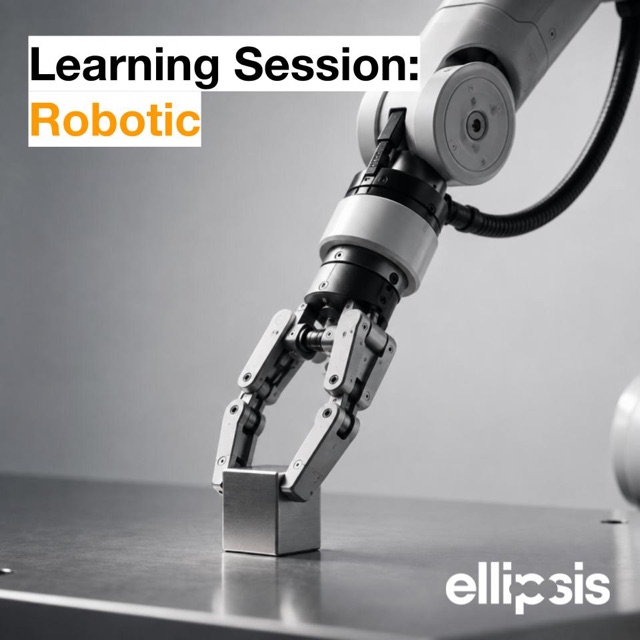 Learning Session: Robotics